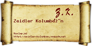 Zeidler Kolumbán névjegykártya